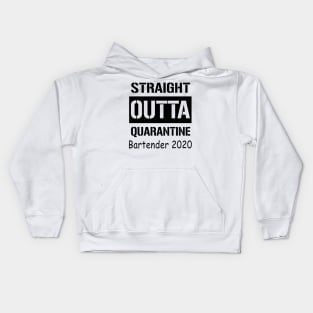 Straight Outta Quarantine Bartender 2020 Kids Hoodie